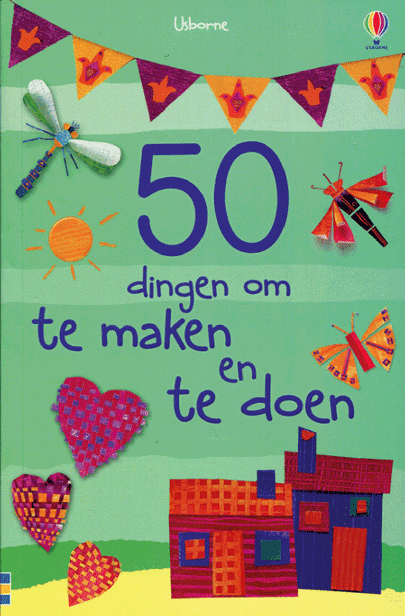 50 dingen om te maken en te doen (Knutselboek)