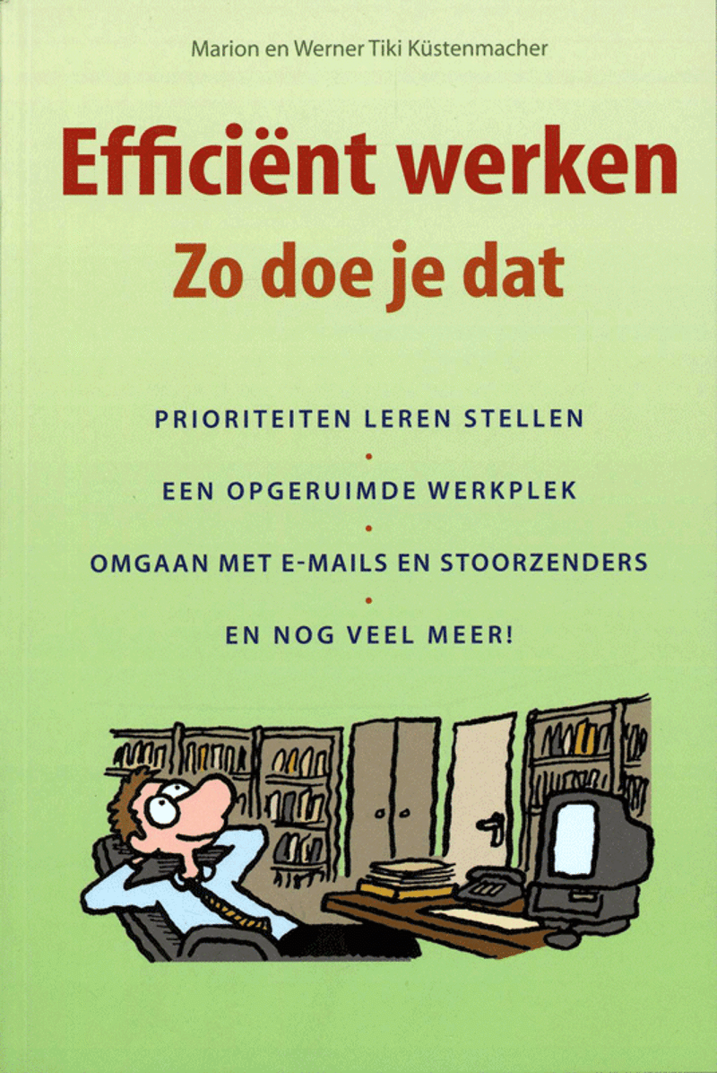 Efficient werken zo doe je dat