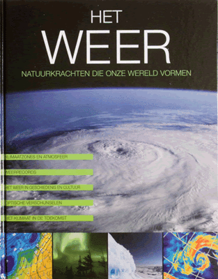 Het Weer Natuurkrachten die onze Wereld Vormen