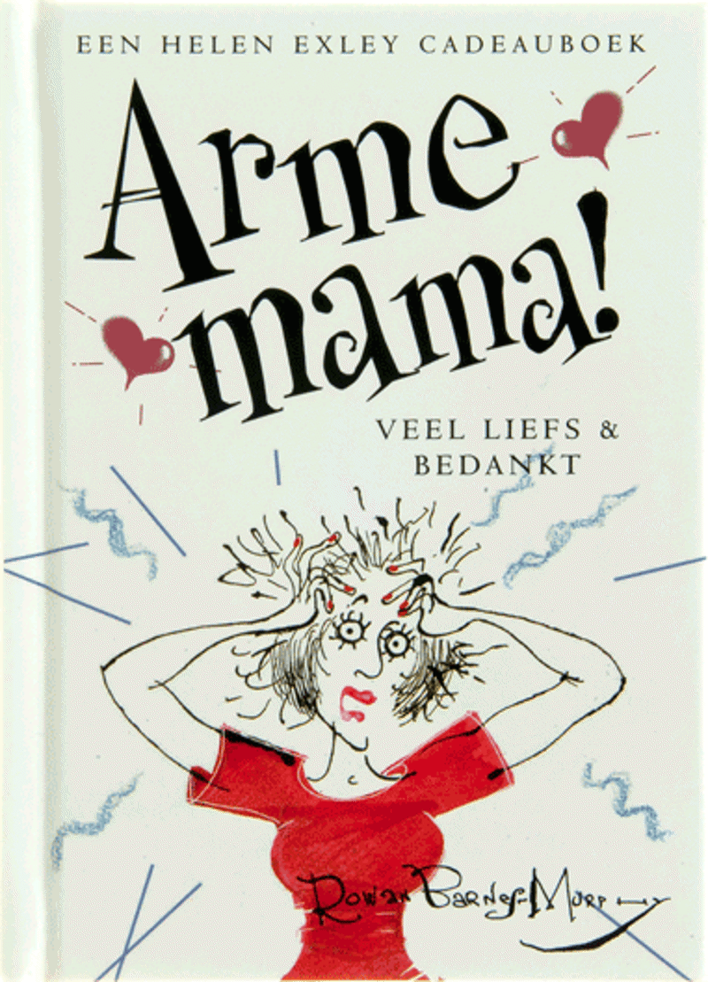Cadeauboekje arme mama! Veel liefs & bedankt!