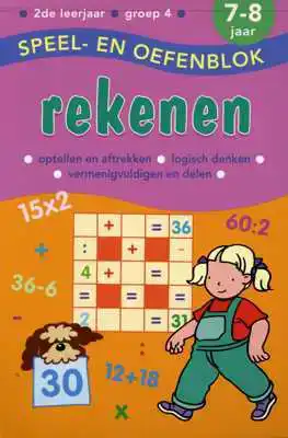Speel en Oefenblok 7 tot 8 Jaar Rekenen