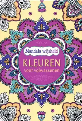 Mandala wijsheid - Kleuren voor volwassenen