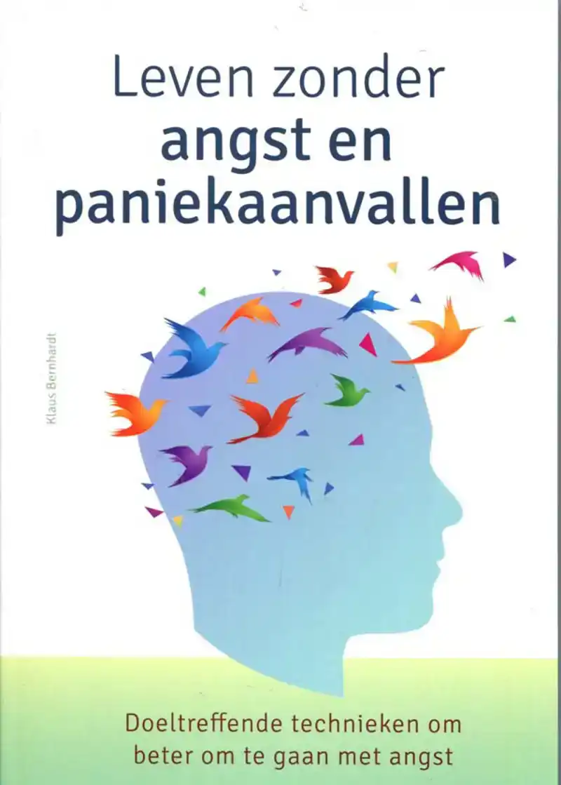 Leven zonder angst en paniekaanvallen