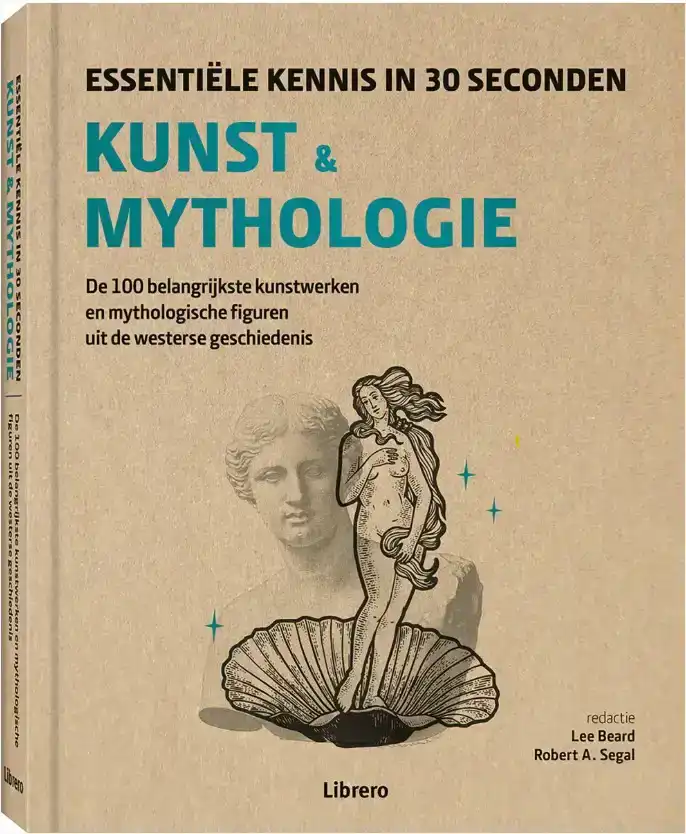 Essentiële Kennis In 30 Seconden – Kunst & Mythologie