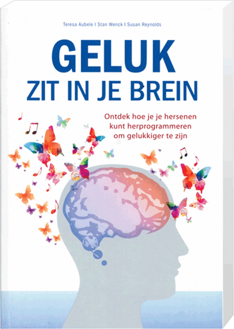 Geluk zit in je Brein