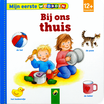 Mijn eerste woorden bij ons thuis