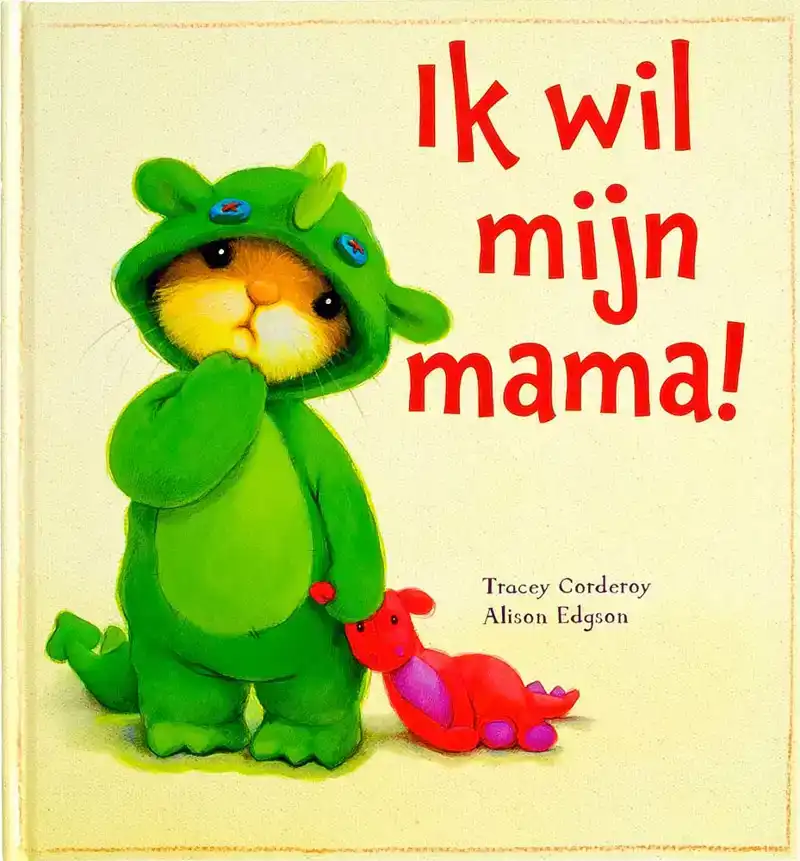 Ik wil mijn mama