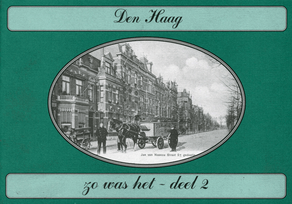 Zo was het: Den Haag