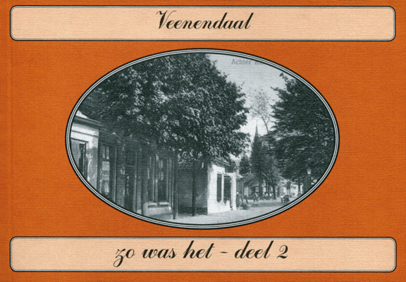 Zo was het: Veenendaal