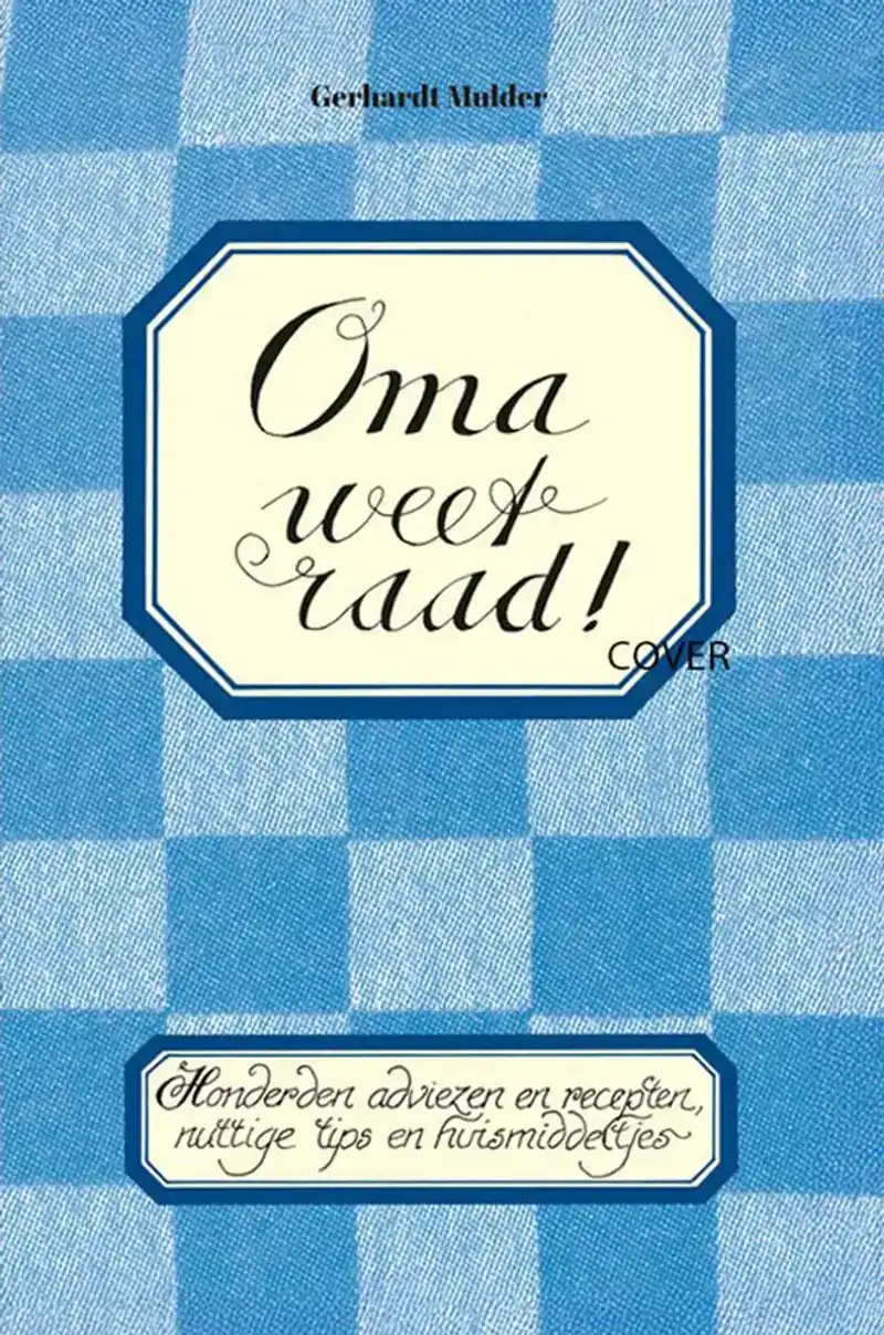 Oma weet raad!