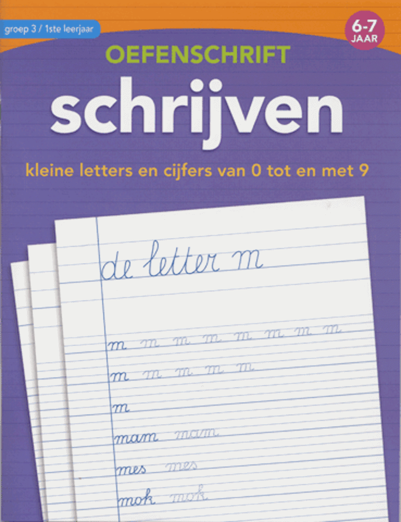 Eerste Oefenschrift Schrijven 6 7 jaar