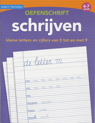 Eerste Oefenschrift Schrijven 6 7 jaar