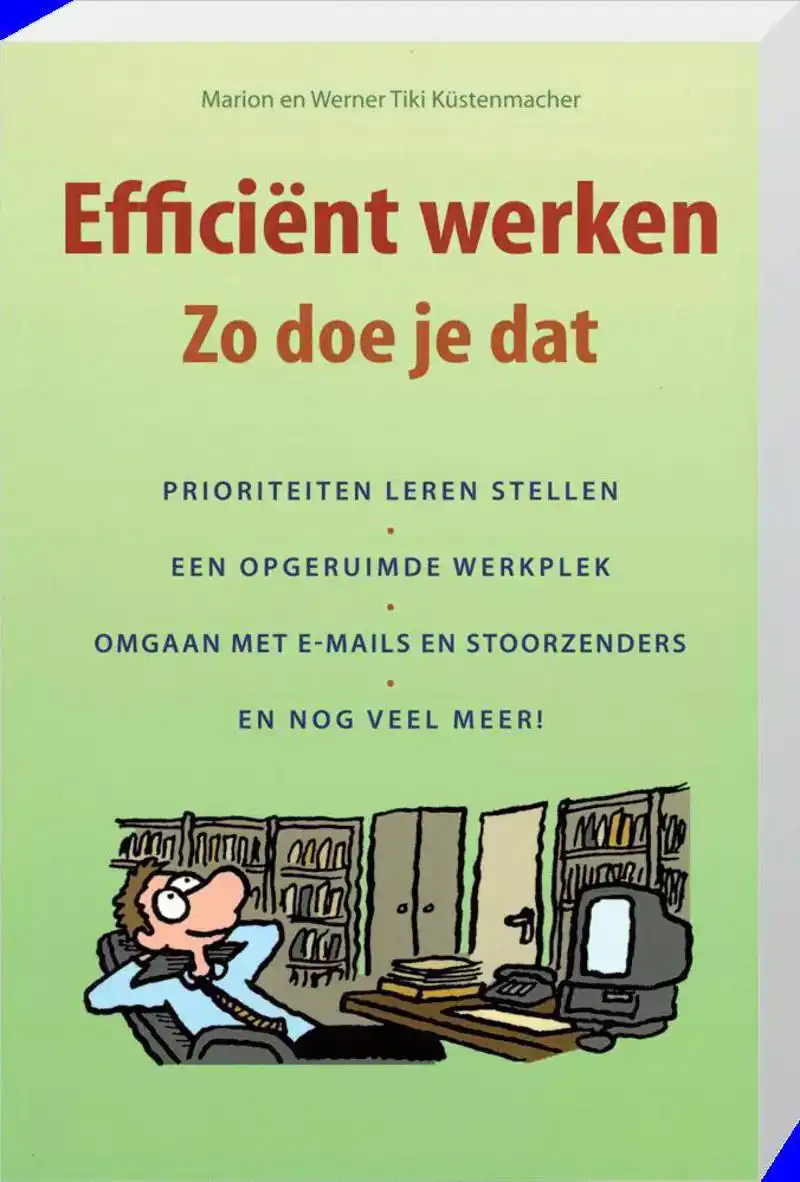 Efficient werken zo doe je dat
