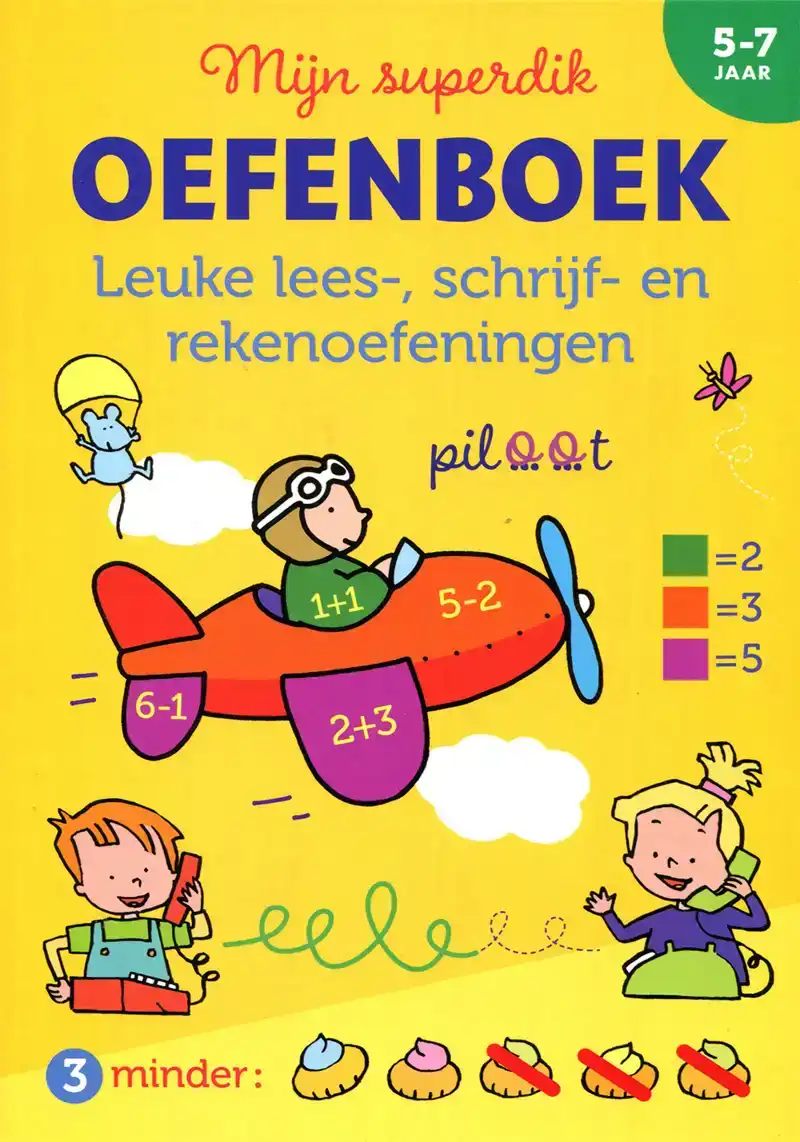 Mijn Superdik Oefenboek 5 tot 7 Jaar