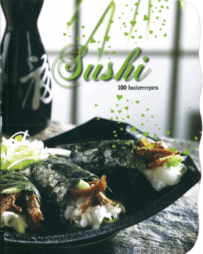 Sushi 100 Basisrecepten
