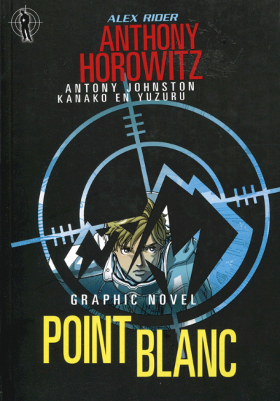 Alex Rider 2 - Point Blanc- Graphic Novel