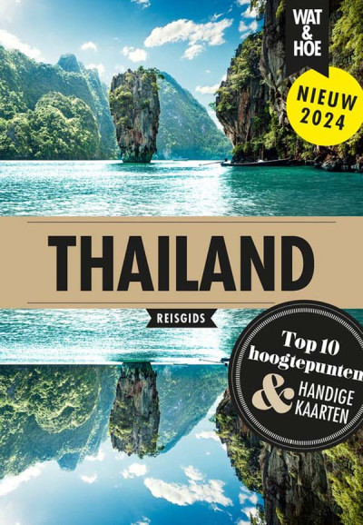 Wat & Hoe reisgids - Thailand