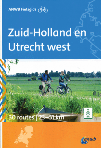 ANWB Fietsgids Zuid-Holland en Utrecht West