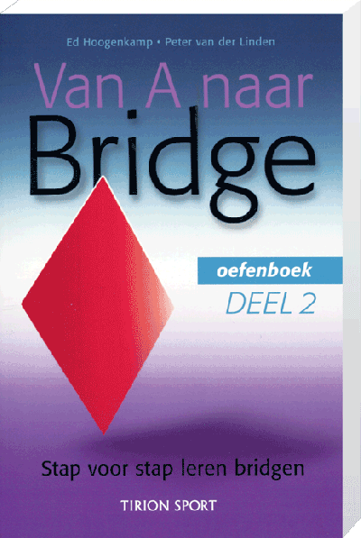 Van A Bridge (stap voor stap leren bridgen) Naslagwerken - Boeken | BoekenVoordeel