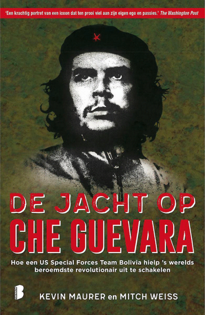 De jacht op Che Guevara - K. Maurer