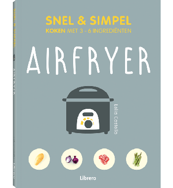 Snel & simpel Airfryer