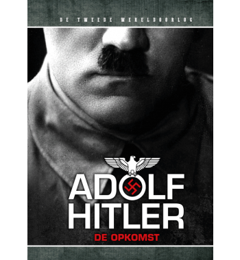 Adolf Hitler: De opkomst