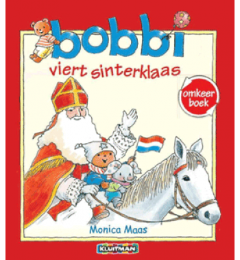Bobbi omkeerboek. Viert Sinterklaas /Viert Kerst.